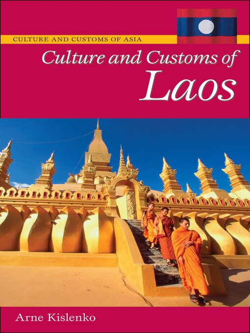 Title details for Culture and Customs of Laos by Arne Kislenko - Available